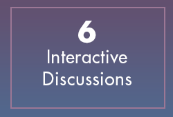 6 Interactive Discussions
